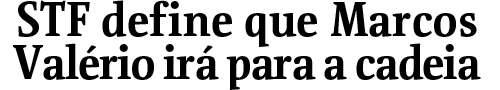 STF define que Marcos Valrio ir para a cadeia